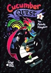 Okładka książki Cucumber Quest: The Melody Kingdom Gigi D.G.