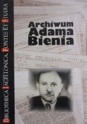 Okładka książki Archiwum Adama Bienia. Akta narodowościowe (1942-1944) Adam Bień, Jan W. Brzeski, Adam Roliński