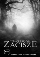 Okładka książki Zacisze Tomasz Krzywik