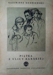 Okładka książki Piątka z ulicy Barskiej Kazimierz Koźniewski
