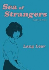 Okładka książki Sea of Strangers Lang Leav