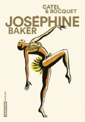 Okładka książki Joséphine Baker José-Louis Bocquet, Catel