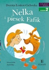 Okładka książki Nelka i piesek Fafik Dorota Łoskot-Cichocka