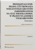 Okładka książki Przekształcenie prawa użytkowania wieczystego gruntów zabudowanych na cele mieszkaniowe w prawo własności tych gruntów. Komentarz Łukasz Sanakiewicz