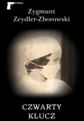 Okładka książki Czwarty klucz Zygmunt Zeydler-Zborowski