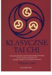 Okładka książki Klasyczne Tai Chi Waysun Liao