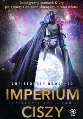 Okładka książki Imperium ciszy Christopher Ruocchio