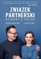 Okładka książki Związek partnerski. Rozmowy o Polsce Marcin Anaszewicz, Sylwia Spurek