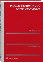 Okładka książki Prawo pierwokupu nieruchomości Wojciech Gonet
