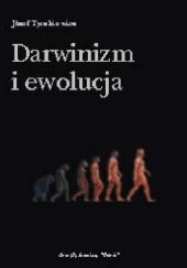 Okładka książki Darwinizm i ewolucja Józef Tyszkiewicz