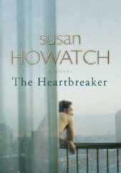 Okładka książki The Heartbreaker Susan Howatch