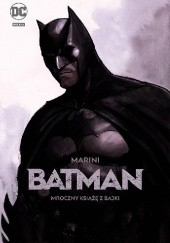Okładka książki Batman - Mroczny książę z bajki Enrico Marini