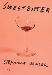 Okładka książki Sweetbitter Stephanie Danler
