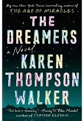 Okładka książki The Dreamers Karen Thompson Walker