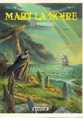 Okładka książki Mary La Noire Tome 1- Les Trépassés Florence Magnin, Leo Rodolphe