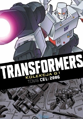 Transformers #6: Cel: 2006