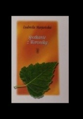 Okładka książki Spotkanie z Weroniką Ludmiła Marjańska