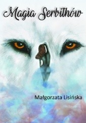 Okładka książki Magia Serbithów Małgorzata Lisińska