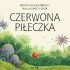 Okładka książki Czerwona piłeczka Marcin Minor,&nbsp;Przemysław Wechterowicz
