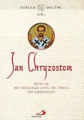 Okładka książki Homilie do Drugiego Listu św. Pawła do Koryntian św. Jan Chryzostom