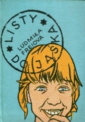 Okładka książki Listy do Jaśka Ludmila Freiová