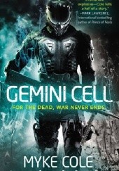 Okładka książki Gemini Cell Myke Cole