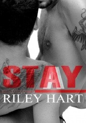 Okładka książki Stay: A Blackcreek Novel Riley Hart