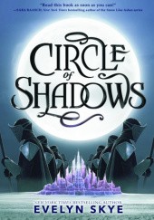 Okładka książki Circle of shadows Evelyn Skye