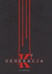 Generacja K, tom 2