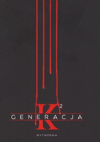 Generacja K, tom 2