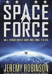 Okładka książki Space Force Jeremy Robinson