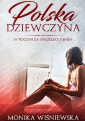 Polska dziewczyna w pogoni za angielskim snem