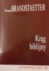 Okładka książki Krąg biblijny Roman Brandstaetter