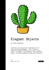 Okładka książki Elegant Objects (Volume 1) Yegor Bugayenko