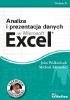 Okładka książki Analiza i prezentacja danych w Microsoft Excel. Vademecum Walkenbacha. Wydanie II Michael Alexander,&nbsp;John Walkenbach