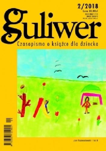 Okładki książek z serii Guliwer : czasopismo o ksia̦żce dla dziecka