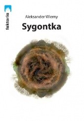 Okładka książki Sygontka Aleksander Wierny
