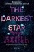 The Darkest Star. Magiczny pył