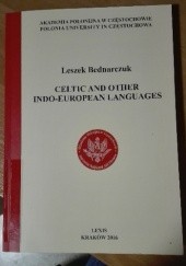 Okładka książki Celtic and Other Indo-European Languages Leszek Bednarczuk