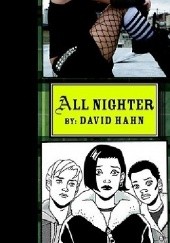 Okładka książki All Nighter David Hahn