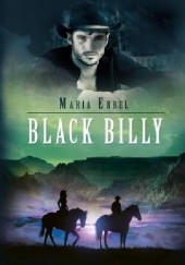 Okładka książki Black Billy Maria Erbel