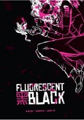 Okładka książki Fluorescent Black Nathan Fox