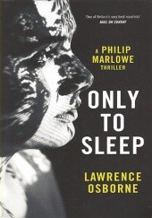 Okładka książki Only to Sleep Lawrence Osborne