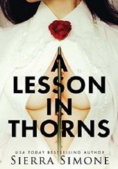 Okładka książki A Lesson in Thorns Sierra Simone