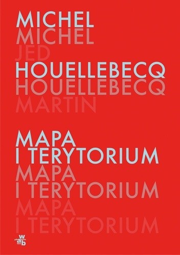 Okładka książki Mapa i terytorium Michel Houellebecq