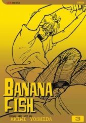 Okładka książki Banana Fish, Vol. 3 Akimi Yoshida