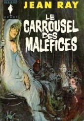 Okładka książki Le Carrousel des maléfices Jean Ray