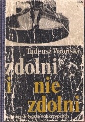 Okładka książki Zdolni i niezdolni Tadeusz Wroński