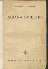 Okładka książki Ściana śmiechu Światopełk Karpiński