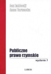Okładka książki Publiczne prawo rzymskie Tarwacka Anna, Jan Zabłocki